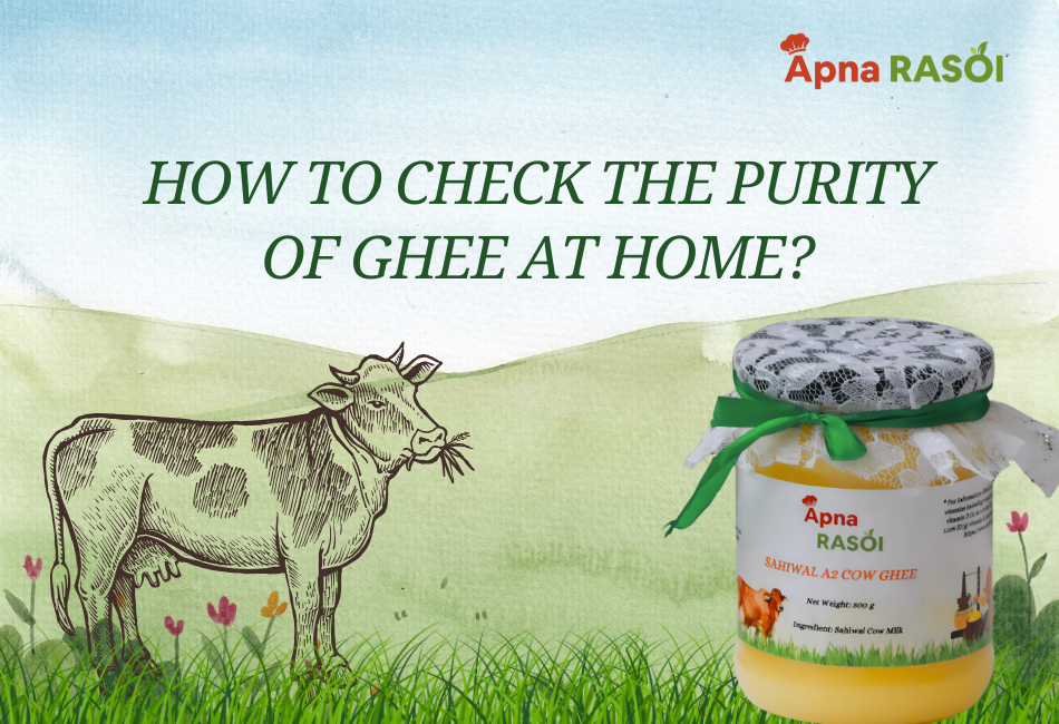 How to Check the Purity of Ghee at Home